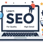 Egy laptop képernyőjén a 'Learn SEO' felirat látható, miközben emberek különböző eszközökkel dolgoznak a keresőoptimalizálás tanulmányozásán.