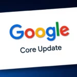 A Google logója és a 'Core Update' felirat egy fehér háttéren, amely a 2025-ös algoritmus-frissítést jelzi.